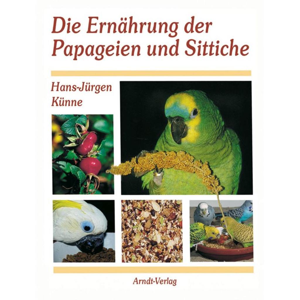 60510 - Die Ernährung der Papageien und Sittiche