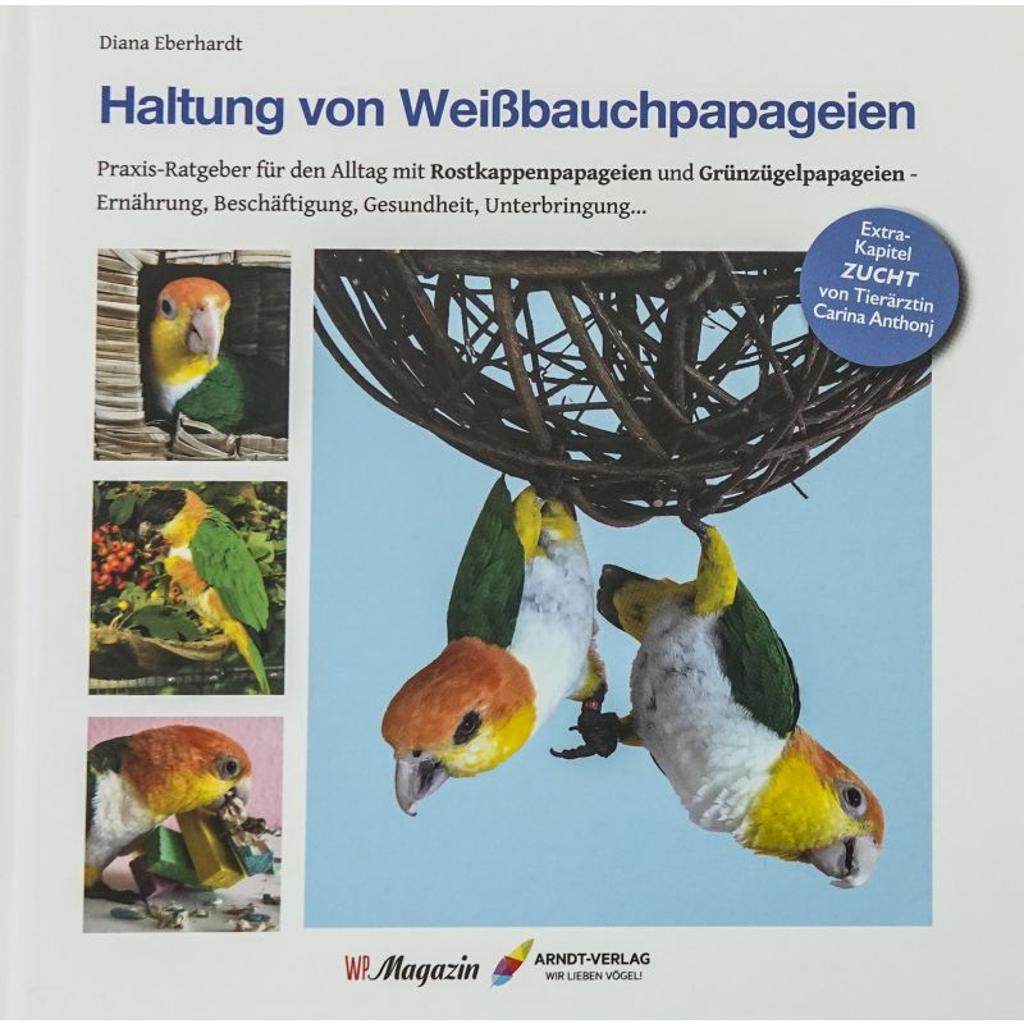 60041  -  Haltung von Weißbauchpapageien  Diana Eberhardt